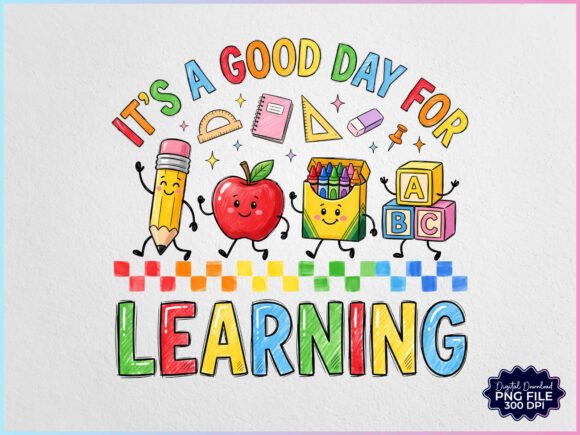 Download It's a Good Day for Learning PNG - Learning Collection