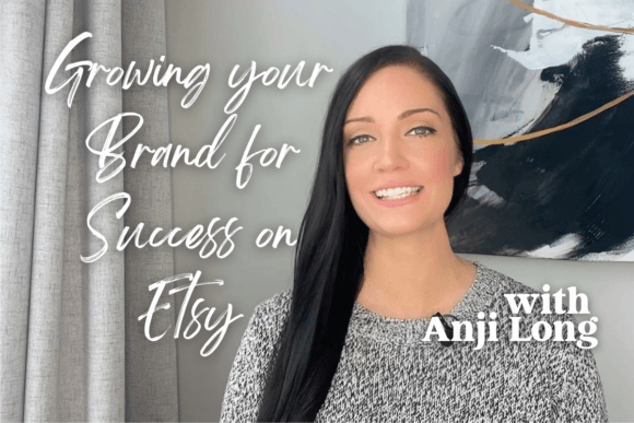 Download Growing Your Brand for Success on Etsy - Success Collection